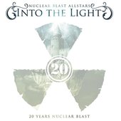 Into the Light (20 Years Nuclear Blast)