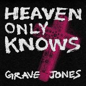 Heaven Only Knows - Single