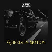 Wheels In Motion - Single