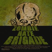 Zombie Hate Brigade CD