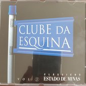 Clube Da Esquina - Vol. 2 (Clássicos Estsdo de Minas)