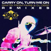Carry On, Turn Me On Remixes