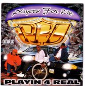 Playin 4 Real