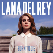 Born To Die [Explicit] 