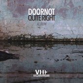 DoOrnot - Quite Right