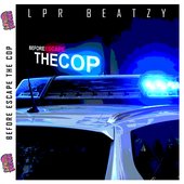 Before Escape the Cop - Single