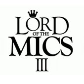 Lord of the Mics III
