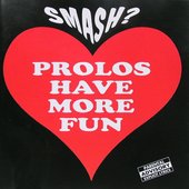 Prolos Have More Fun