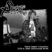 Todos Somos Culpables: Live & Demo Collection 84-85