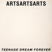 Teenage Dream Forever