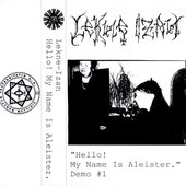 "Hello! My Name Is Aleister." Demo #1