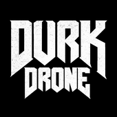 durkdronedoom