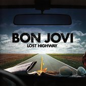 Bon Jovi - Lost Highway 2007