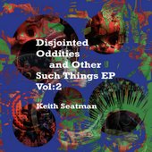 Disjointed Oddities and Other Such Things. Vol 2