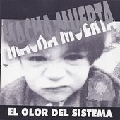 El Olor del Sistema