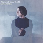 PAULINE SCANLON - 2016 Gossamer