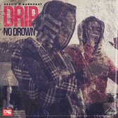 Drip No Drown