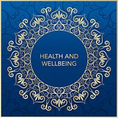 Health and Wellbeing