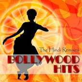 Bollywood Hits-the Hindi Remixes, Vol. 2
