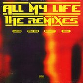 All My Life (Remixes) - Single