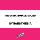 Fresh Handmade Sound: Synaesthesia (Lush)
