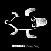 PROMENADE “Platypus poetry”