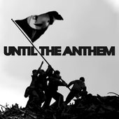 Until the Anthem
