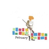 February - Febuary