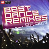 Best Dance Remixes Of 2010 (Mixed By Power Music)
