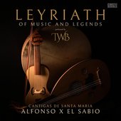 Leyriath, of Music and Legends: Cantigas de Santa Maria (Alfonso X)