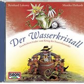 Der Wasserkristall: Eine grasgrüne Geschichte mit viel Musik