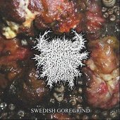 SWEDISH GOREGRIND