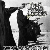 First Ugly Rumors