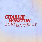 Love Isn't Easy [Explicit]