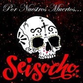 Por Nuestros Muertos