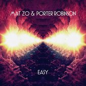 Mat-Zo-Porter-Robinson-Easy-Extended-Mix-Artwork-youredm.jpg