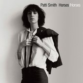 Patti Smith - Horses (Legacy Edition)