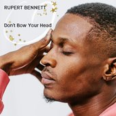 Don't Bow Your Head