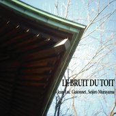 Le Bruit Du Toit