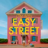 Easy Street [Explicit]