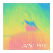 Cactus Fields