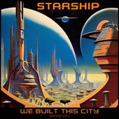 We Built This City (Re-Recorded - Sped Up)