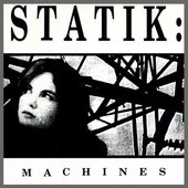 Statik Machines