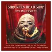 Shrunken Head Shop: Live in Germany (feat. Dave Laczko)