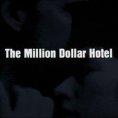 The Million Dollar Hotel
