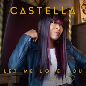 Let Me Love You _Castella 2022