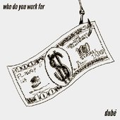Who Do You Work For
