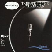 Tribute To The Chairman