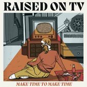 Make Time to Make Time [Explicit]