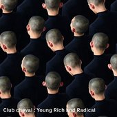 Young Rich And Radical (Radio Mix)